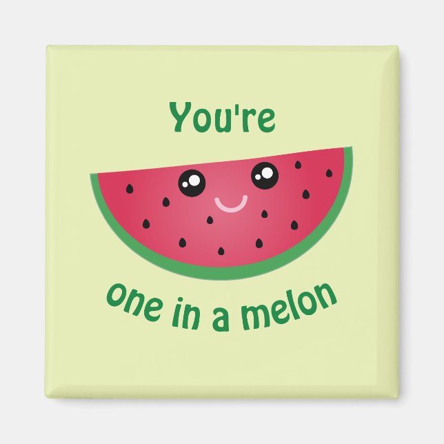 One In A Melon Funny Cute Kawaii Watermelon Magnet (Front)