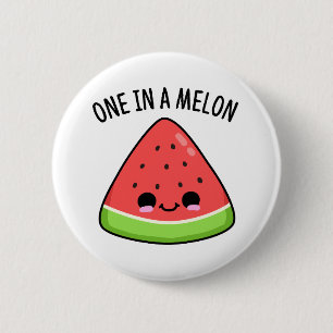 One In A Melon Funny Watermelon Pun 6 Cm Round Badge