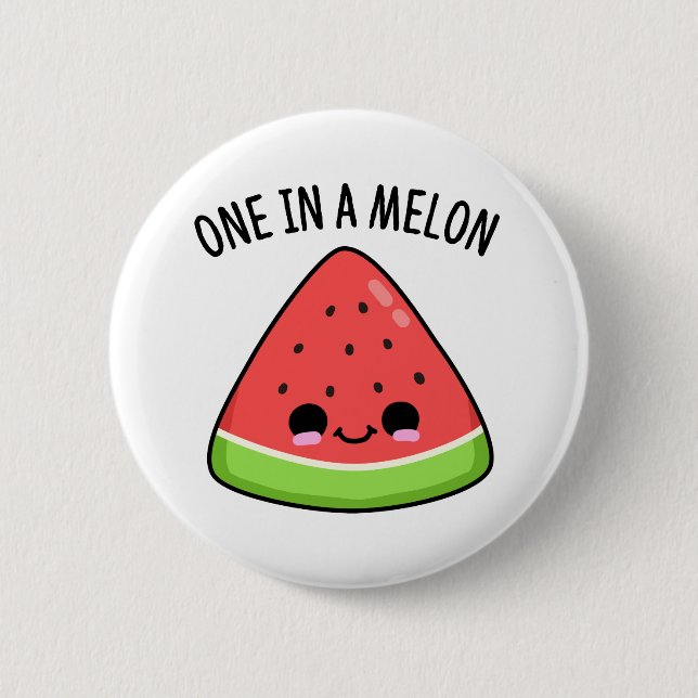 One In A Melon Funny Watermelon Pun 6 Cm Round Badge (Front)