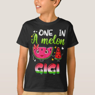 One In A Melon Gigi Funny Watermelon T-Shirt