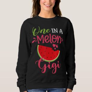 One In A Melon Gigi Watermelon Family Birthday Par Sweatshirt