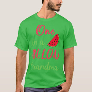 One In A Melon Grandma I Matching Family T-Shirt