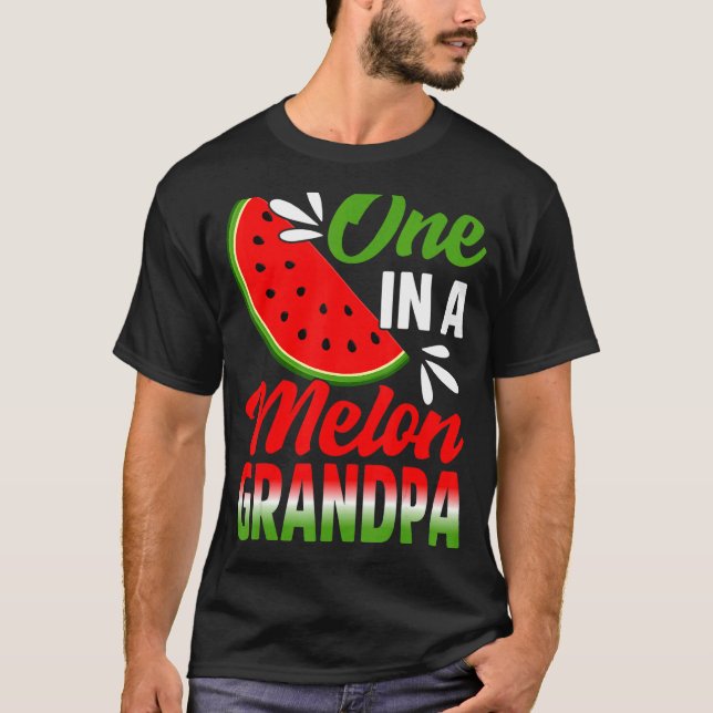 One In A Melon Grandpa Watermelon Family Birthday  T-Shirt (Front)