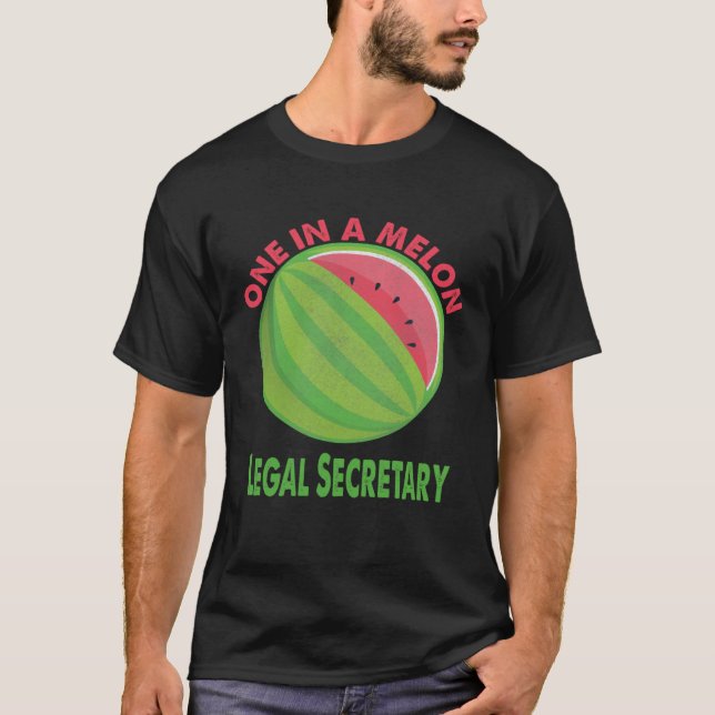 One in a Melon Legal Secretary Watermelon Retireme T-Shirt (Front)