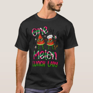 One In A Melon Lunch Lady Dabbing Watermelon Summe T-Shirt