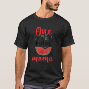 One In A Melon Mama Watermelon Summer Family Match T-Shirt