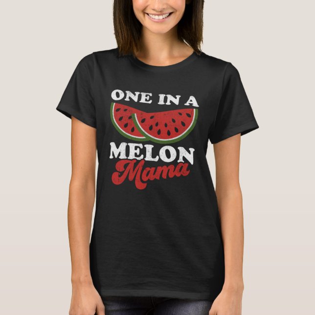 One In A Melon Mama  Watermelon Summer Retro Cute  T-Shirt (Front)