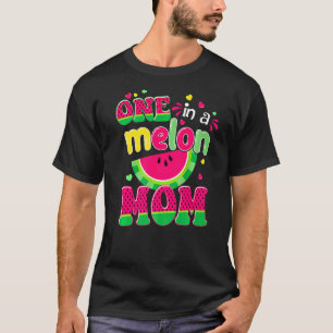 One In A Melon Mum Bday Matching Group Summer T-Shirt