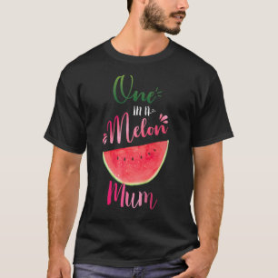 One In A Melon Mum Waterlemon Summer Cute Mum T-Shirt