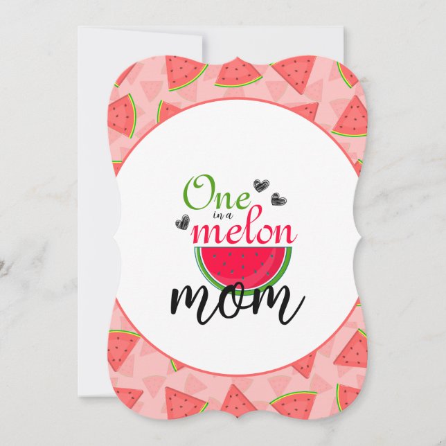 One In A Melon Mum Watermelon Photo Card (Front)