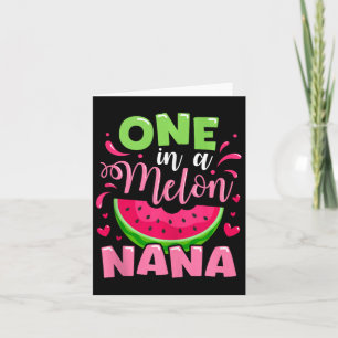 One In A Melon Nana Summer Birthday Party Family M Card