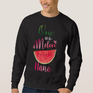 One In A Melon Nana Waterlemon Summer Grandma Sweatshirt