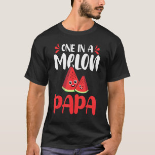 One In A Melon Papa Watermelon Family Matching T-Shirt
