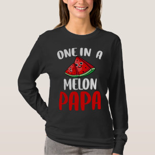 One In A Melon Papa Watermelon Fruit Family Matchi T-Shirt