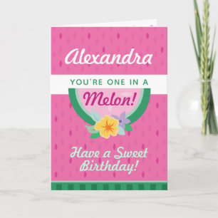 "One In A Melon" Pink Watermelon Birthday Card