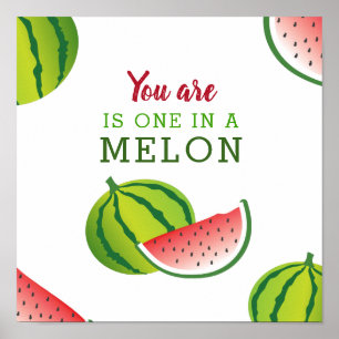 One in a Melon Poster