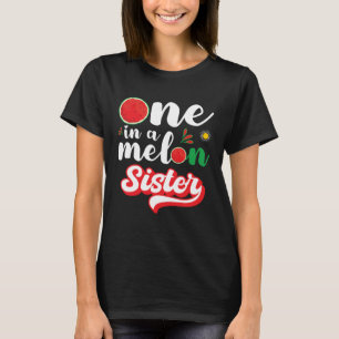 One In A Melon Sister Watermelon Family Matching T-Shirt