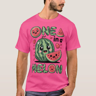 One In A Melon T-Shirt