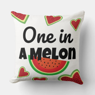 One in a Melon Throw Pillow: Sweet Summer Vibes Cushion