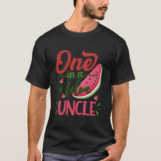 One In A Melon Uncle Watermelon Family Bday Py T-Shirt