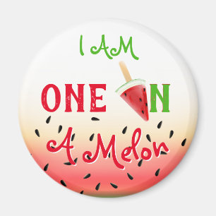 One In A Melon Watermelon Fruit Magnet