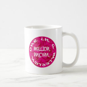 One in A Million Mum Coffee Mug