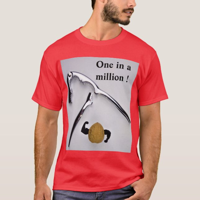 One in a million ! T-Shirt (Front)
