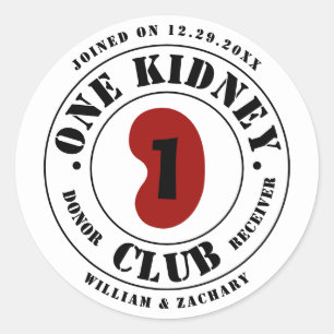 One Kidney Club Donor Receiver Names Date Classic Round Sticker