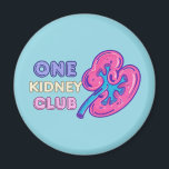 ONE KIDNEY CLUB, KIDNEY Transplant Magnet<br><div class="desc">Wearing a kidney transplant T-shirt can help start conversations about the importance of organ donation,  encourage people to become donors,  and support those going through the transplant process.</div>