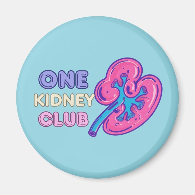 ONE KIDNEY CLUB, KIDNEY Transplant Magnet (Front)