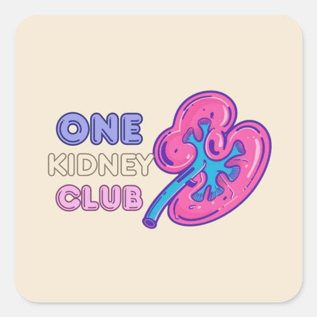ONE KIDNEY CLUB, KIDNEY Transplant Square Sticker (Front)