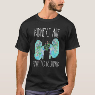 One Kidney Transplant Donor Nephrology Nurse Dialy T-Shirt