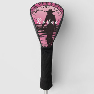 One Last Rodeo Bachelorette Golf Head Cover