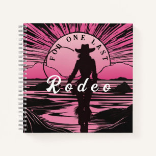 One Last Rodeo Bachelorette Notebook