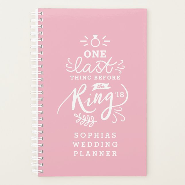 ONE LAST THING BEFORE THE RING PLANNER (Front)