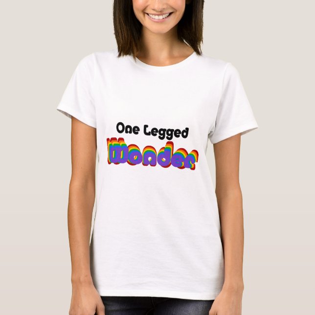 One Legged Wonder T-Shirt (Front)