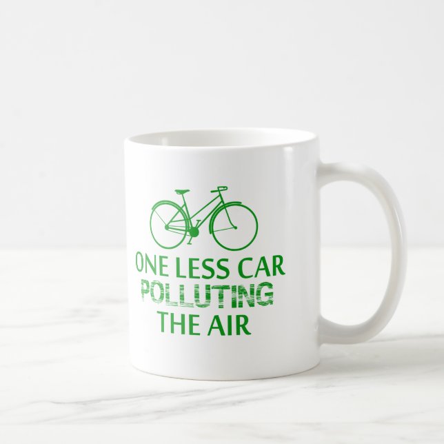 One Less Car Polluting the Air Coffee Mug (Right)