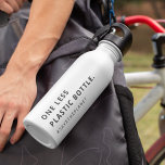 One Less Plastic | Save The Planet Eco Modern 710 Ml Water Bottle<br><div class="desc">Simple,  stylish "One less plastic bottle" & "#savetheplanet" custom quote art design in modern minimalist typography. The perfect gift or accessory to spread awareness of environmental issues.  #environment #sustainability #climatechange #ecofriendly #savetheplanet #zerowaste #earth #sustainable #gogreen #recycle #eco #plasticfree #environmentallyfriendly #sustainableliving #globalwarming #climate #pollution #reuse #conservation</div>