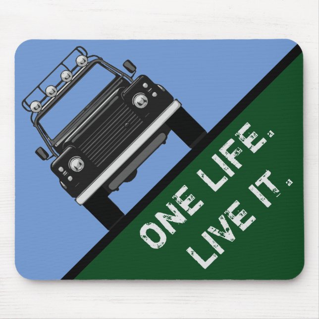 ONE LIFE.  LIVE IT. MOUSE MAT (Front)