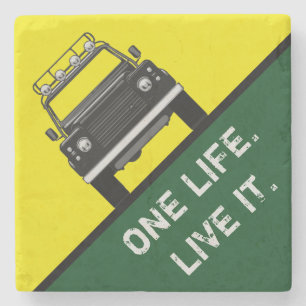 ONE LIFE.  LIVE IT. STONE COASTER