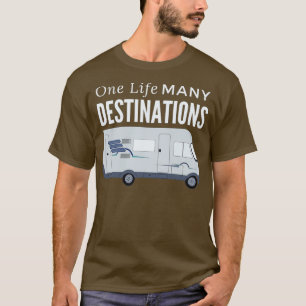 One Life Many Destinations Hymer Motorhome T-Shirt
