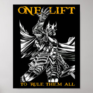One Lift To Rule Them All Gym Weightlifting Bodybu Poster