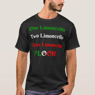 One Limoncello (Italian liqueur) T-Shirt