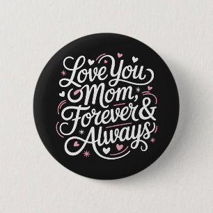 One Little Button, A Million Ways to Say I Love U 6 Cm Round Badge