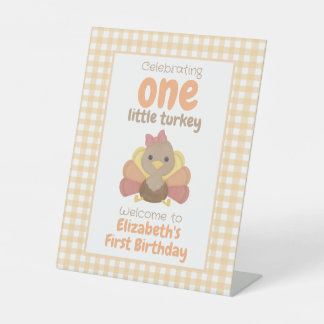 One Little Turkey Girl's First Birthday Party Pedestal Sign
