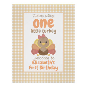 One Little Turkey Girl's First Birthday Welcome Poster