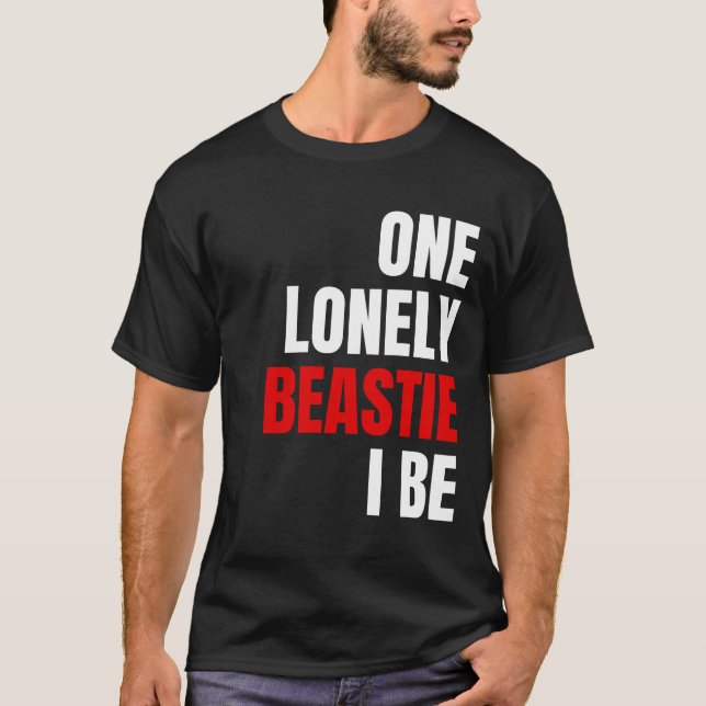 One Lonely Beastie I Be T-Shirt (Front)