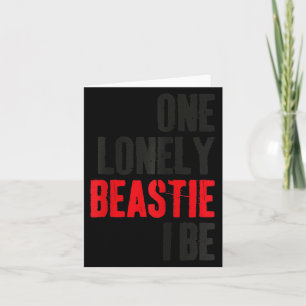 One Lonely Ie I Be Funny Quote Saying Humor Sarcas Card