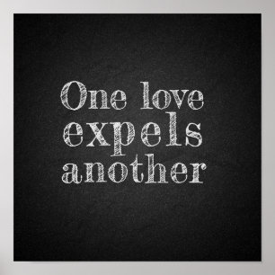 One love expels another  charcoal poster