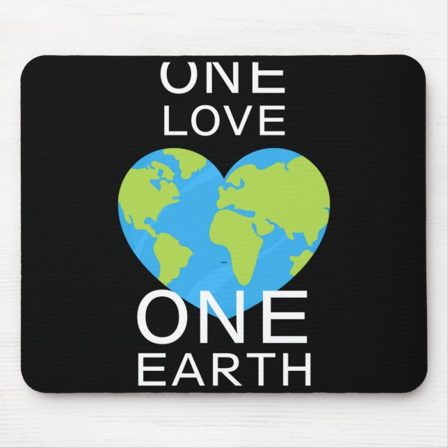 One Love One Earth Earth Day Save Our Planet T Shi Mouse Mat (Front)